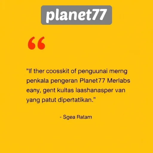 Ulasan Pengguna tentang Kualitas Layanan Planet77